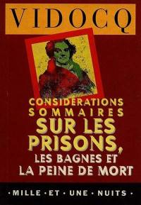 Considérations sommaires sur les prisons, les bagnes et la peine de mort