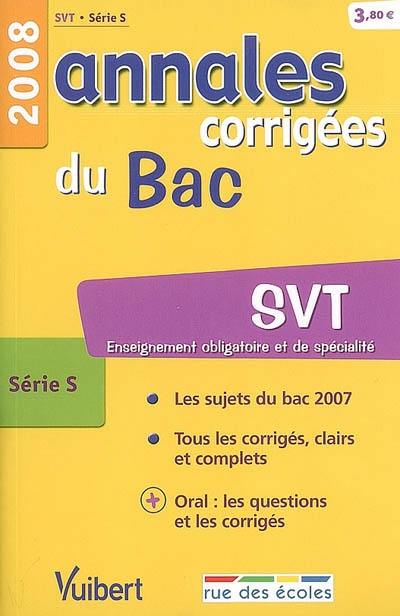 SVT série S, enseignement obligatoire et de spécialité : bac 2008