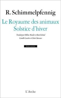 Le royaume des animaux. Solstice d'hiver