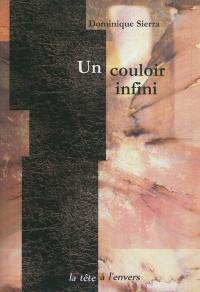 Un couloir infini