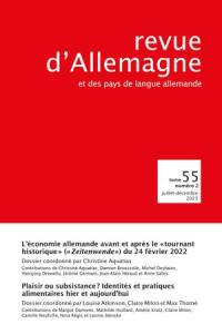 Revue d'Allemagne et des pays de langue allemande, n° 55 (2). L'économie allemande avant et après le tournant historique (Zeitenwende) du 24 février 2022