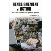 Renseignement et action : de la drôle de guerre aux opérations spéciales, 80 ans de renseignement militaire en France