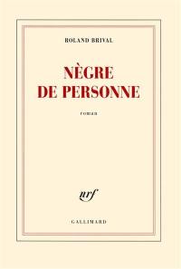 Nègre de personne