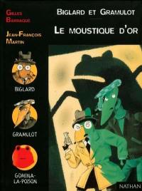 Biglard et Gramulot : le moustique d'or