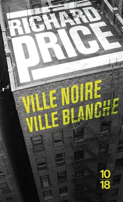 Ville noire, ville blanche