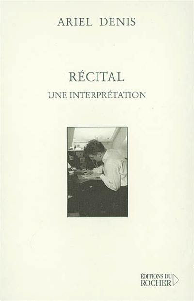 Récital : une interprétation