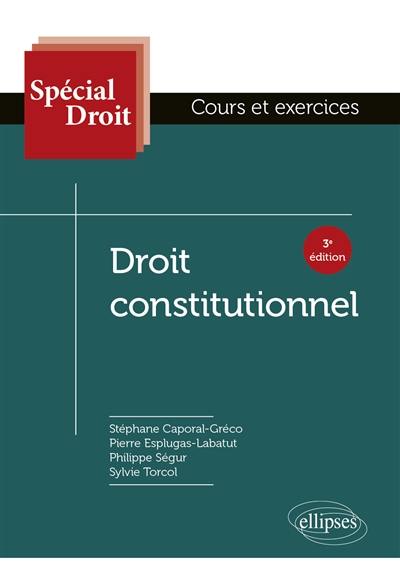 Droit constitutionnel : cours et exercices