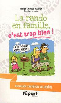 La rando en famille, c'est trop bien !