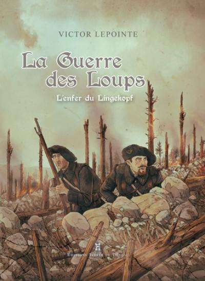 La guerre des loups : l'enfer du Lingekopf