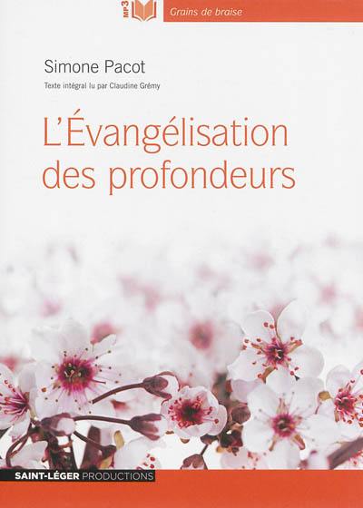 L'évangélisation des profondeurs