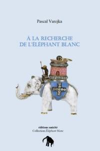 A la recherche de l'éléphant blanc