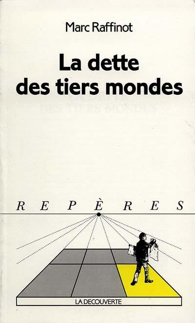 La Dette des tiers-mondes