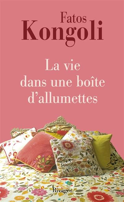 La vie dans une boîte d'allumettes