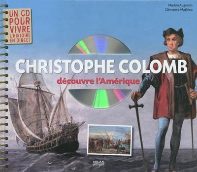 Christophe Colomb découvre l'Amérique