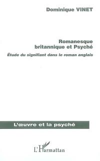 Romanesque britannique et Psyché : étude du signifiant dans le roman anglais