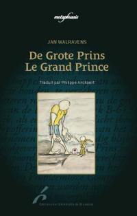 De Grote Prins. Le Grand Prince