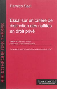 Essai sur un critère de distinction des nullités en droit privé