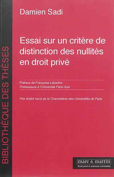 Essai sur un critère de distinction des nullités en droit privé