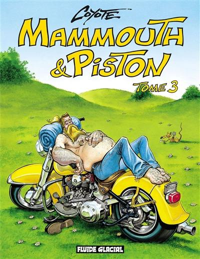 Mammouth & Piston. Vol. 3