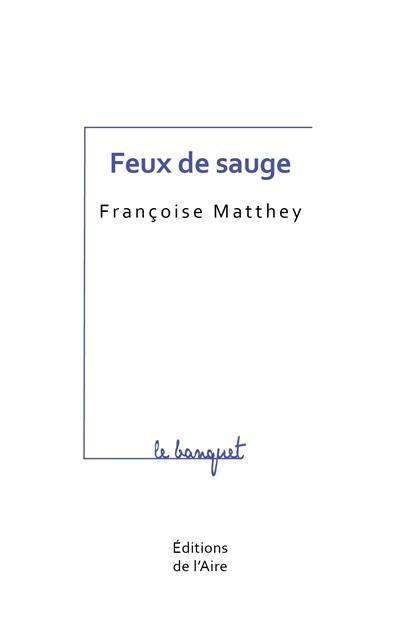 Feux de sauge