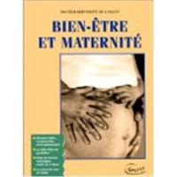 Bien-être et maternité