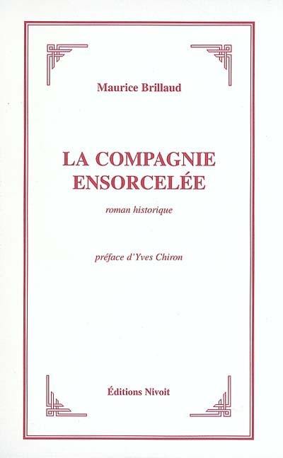 La compagnie ensorcelée