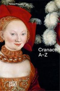 Lucas Cranach A-Z