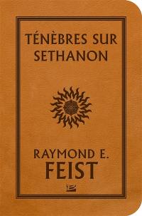 La guerre de la faille. Vol. 4. Ténèbres sur Sethanon