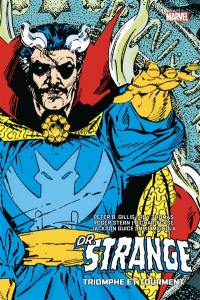 Dr. Strange. Triomphe et tourment