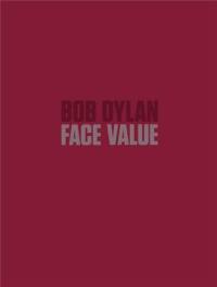 Bob Dylan Face Value