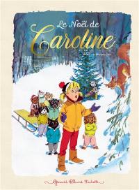 Caroline. Le Noël de Caroline