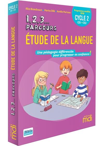 Livre 1 2 3 Parcours étude De La Langue Ce1 Ce2 Cycle 2 Programmes Modifiés 2018 Le 8408