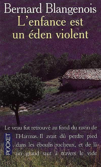 L'enfance est un Eden violent