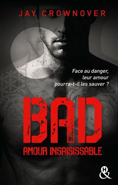 Bad. Vol. 5. Amour insaisissable