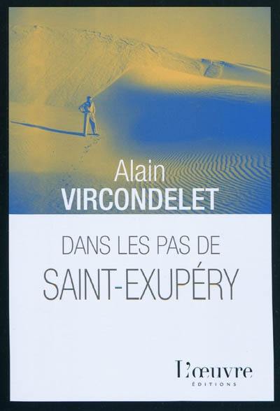 Dans les pas de Saint-Exupéry