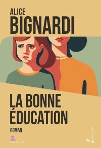 La bonne éducation