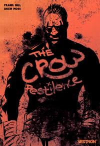 The crow : pestilence