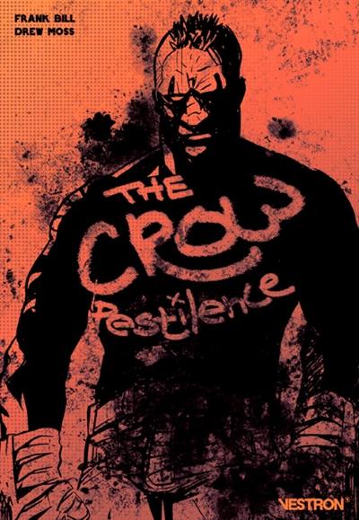 The crow : pestilence