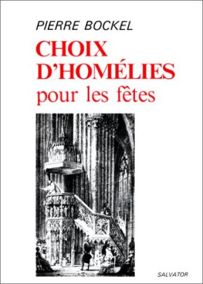 Choix d'homélies pour les fêtes