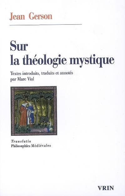 Sur la théologie mystique