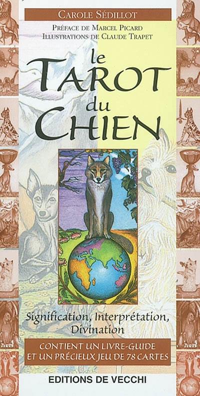 Le tarot du chien : signification, interprétation, divination