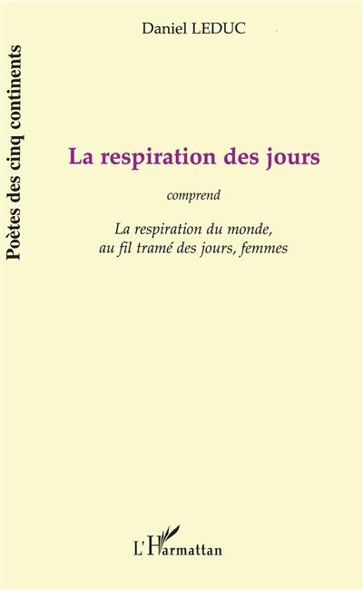 La respiration des jours