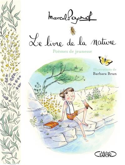 Le livre de la nature : 17 poèmes de jeunesse