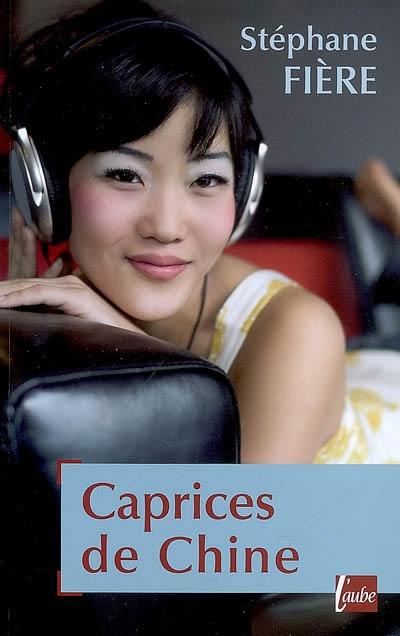 Caprices de Chine