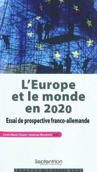 L'Europe et le monde en 2020 : essai de prospective franco-allemande