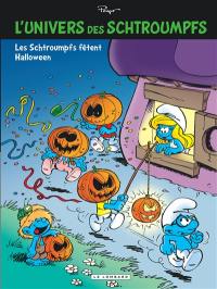 L'univers des Schtroumpfs. Vol. 5. Les Schtroumpfs fêtent Halloween