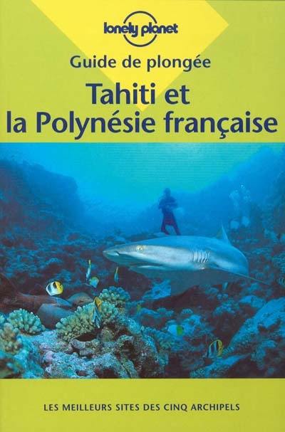 Tahiti et la Polynésie française