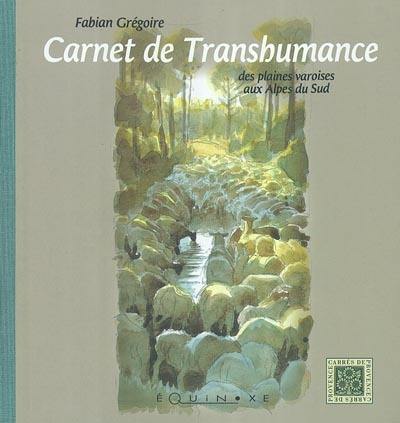 Carnet de transhumance des plaines varoises aux Alpes du Sud