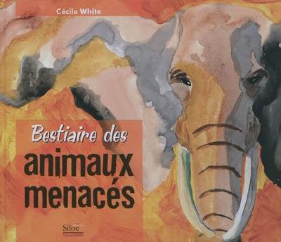 Bestiaire des animaux menacés