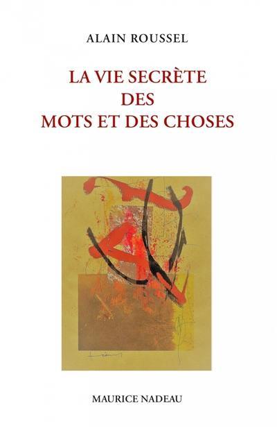 La vie secrète des mots et des choses